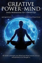 The Creative Power Of Mind: Daily Meditations For A Better Life - Paperback