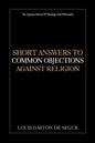 Short Answers to Common Objections Against Religion - Paperback