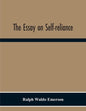 The Essay On Self-Reliance - Paperback