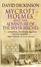 Mycroft Holmes & The Adventure of the Silver Birches - Paperback