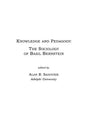 Knowledge and Pedagogy: The Sociology of Basil Bernstein - Paperback