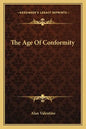 The Age of Conformity - Paperback