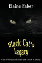 Black Cat's Legacy: A Tale of Intrigue and Murder with a Touch of Whimsy - Paperback
