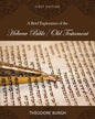 A Brief Exploration of the Hebrew Bible/Old Testament - Paperback