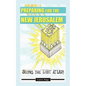 Preparing for the New Jerusalem: Seeing the Light at Last - Paperback