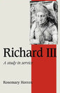 Richard III: A Study of Service - Paperback