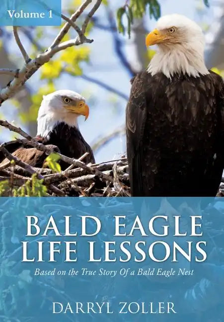 Bald Eagle Life Lessons - Paperback
