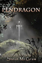 Pendragon: Action/adventure, time travel script back to King Arthur's Camelot - Paperback