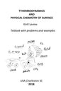 Thermodynamics and physical chemistry of surface: Textbook with examples and problems - Paperback