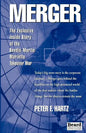 Merger: The Exclusive Inside Story of the Bendix-Martin Marietta Takeover War - Paperback