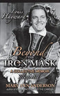 Louis Hayward: Beyond the Iron Mask A Collective Memoir Illustrated (hardback) - Hardcover