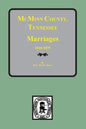McMinn County, Tennessee Marriages 1820-1870 - Paperback
