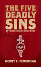 The Five Deadly Sins of Presenting Creative Work - Paperback