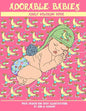 Adorable Babies: Adult Coloring Book - Paperback