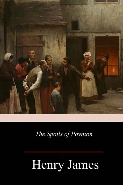The Spoils of Poynton - Paperback