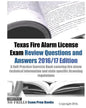 Texas Fire Alarm License Exam Review Questions & Answers 2016/17 Edition: A Self-Practice Exercise Book covering fire alarm technical information and - Paperback