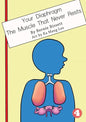 Your Diaphragm - The Muscle That Never Rests - Paperback