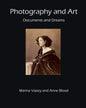 Photography and Art: Documents and Dreams - Paperback