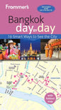 Frommer's Bangkok Day by Day - Paperback