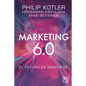 Marketing 6.0: El Futuro Es Inmersivo - Paperback