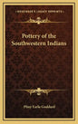 Pottery of the Southwestern Indians - Hardcover