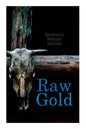 Raw Gold: Western - Paperback