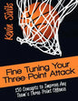 Fine Tuning Your Three-Point Attack: 150 Concepts to Improve Any Team's Three-Point Offense - Paperback