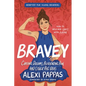 Bravey (Adapted for Young Readers): Chasing Dreams, Befriending Pain, and Other Big Ideas - Paperback