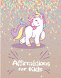 Affirmations for Kids: Help kids to have positive mindset and self-esteem - Paperback