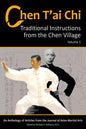 Chen T'ai Chi, Vol. 1: Traditional Instructions from the Chen Village - Paperback