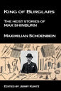 King of Burglars: : The Heist Stories of Max Shinburn - Paperback
