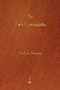 The Two Covenants - Paperback