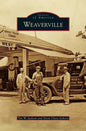 Weaverville - Hardcover