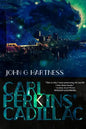 Carl Perkins' Cadillac: Quincy Harker Demon Hunter #5 - Paperback