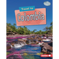 Travel to Colombia - Library Binding
