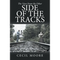 The View From the Other Side of the Tracks - Paperback