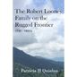 The Looney Family on the Rugged Frontier - Paperback