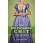 The Bolingbroke Chit: A Regency Romance - Paperback