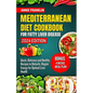 Mediterranean Diet Cookbook for Fatty Liver Disease 2024: Quick, Delicious and Healthy Recipes to Detoxify, Regain Energy for Optimal Liver Health - Paperback