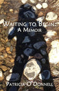 Waiting to Begin: A Memoir - Paperback