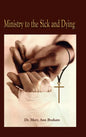 Ministry to the Sick and Dying - Hardcover