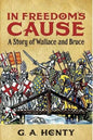 In Freedom's Cause - Paperback