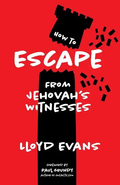 How to Escape From Jehovah's Witnesses - Paperback