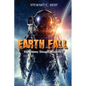 Earth Fall: The Danny Doogle Mysteries - Volume One - Paperback
