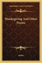 Thanksgiving and Other Poems - Paperback