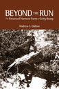 Beyond the Run: The Emanuel Harmon Farm at Gettysburg - Paperback