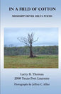 In a Field of Cotton: Mississippi River Delta Poems - Paperback