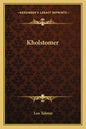Kholstomer - Paperback
