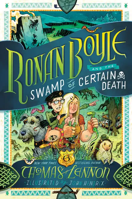 Ronan Boyle and the Swamp of Certain Death - Hardcover