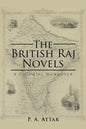 The British Raj Novels: A Colonial Hangover - Paperback